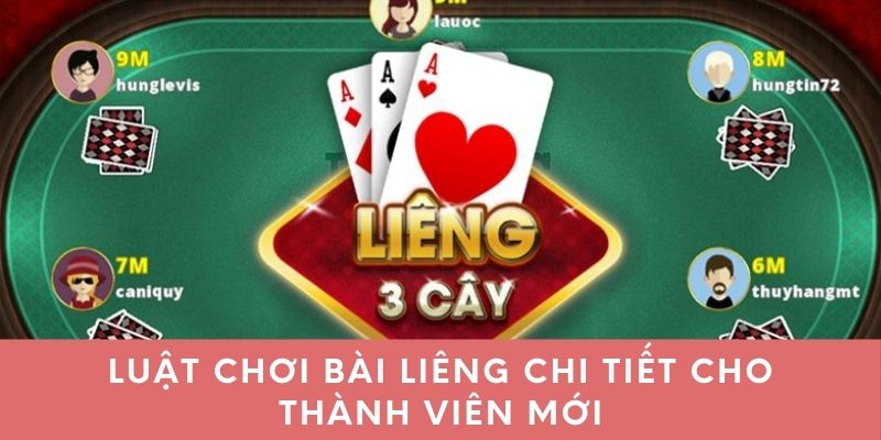 Luật chơi bài liêng chi tiết cho thành viên mới