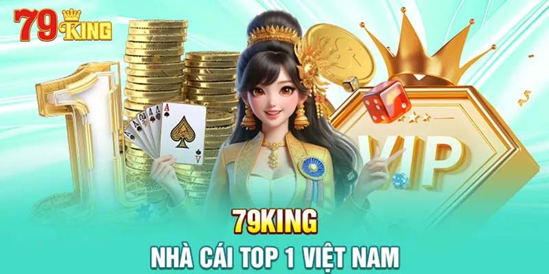 Lịch sử hình thành và phát triển nhà cái 79king